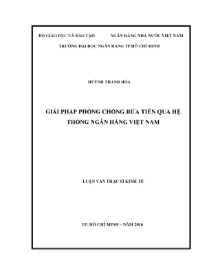 Luận văn giải pháp phòng chống rửa tiền qua hệ thống ngân hàng việt nam