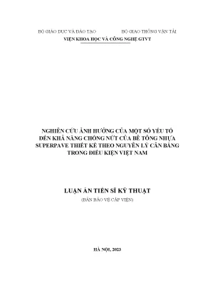 Nghiên cứu ảnh hưởng của một số yếu tố đến khả năng chống nứt của bê tông nhựa superpave thiết kế theo nguyên lý cân bằng trong điều kiện việt nam