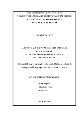 Luận văn thạc sĩ linguistic and cultural features expressed in the metaphor in the english vietnamese bilingual grimms fairy tales vnu lvts004