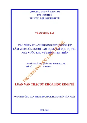 Luận văn các nhân tố ảnh hưởng đến động lực làm việc của người lao động tại cục dự trữ nhà nước khu vực bình trị thiên min