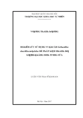 Luận văn thạc sĩ nghiên cứu sử dụng vi khuẩn geobacillus stearothermophilus để phát hiện nhanh dư lượng kháng sinh trong sữa vnu lvts09
