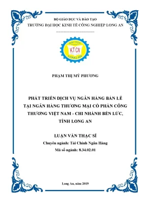 Luận văn phát triển dịch vụ ngân hàng bán lẻ tại ngân hàng thương mại cổ phần công thương việt nam chi nhánh bến lức tỉnh long an