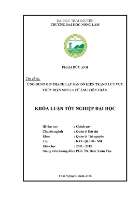 Luận văn ứng dụng gis thành lập bản đồ hiện trạng lưu vực thủy điện sơn la từ ảnh viễn thám