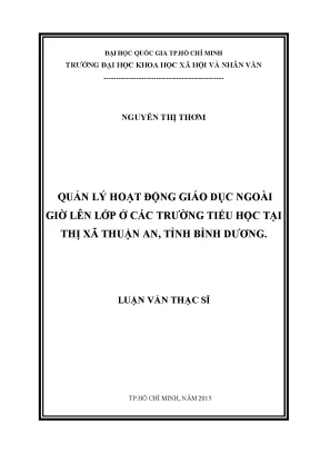 Quản lý hoạt động giáo dục ngoài giờ lên lớp ở các trường tiểu học tại thị xã thuận an tỉnh bình dương