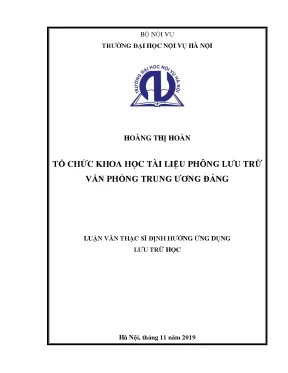 Luận văn tổ chức khoa học tài liệu phông lưu trữ văn phòng trung ương đảng