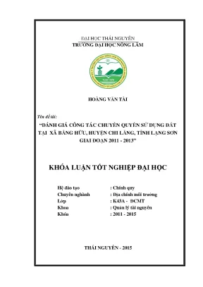 Luận văn đánh giá công tác chuyển quyền sử dụng đất tại xã bằng hữu huyện chi lăng tỉnh lạng sơn giai đoạn 2011 2013