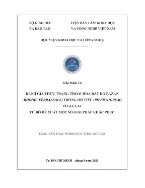 Luận văn đánh giá thực trạng thoái hóa đất đỏ bazan rhodic ferralsols trồng hồ tiêu piper nigrum ở gia lai từ đó đề xuất một số giải pháp khắc phục
