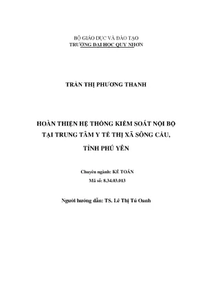 Luận văn hoàn thiện hệ thống kiểm soát nội bộ tại trung tâm y tế thị xã sông cầu tỉnh phú yên