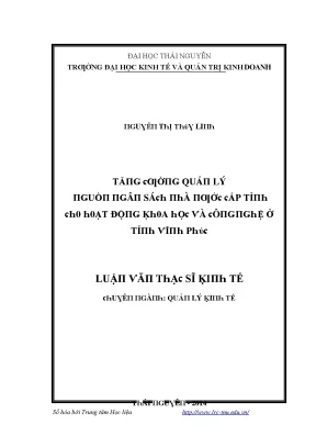 Luận văn tăng cường quản lý nguồn ngân sách nhà nước cấp tỉnh cho hoạt động khoa học và công nghệ ở tỉnh vĩnh phúc