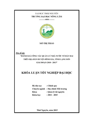 Luận văn đánh giá công tác quản lý nhà nước về đất đai trên địa bàn huyện bình gia tỉnh lạng sơn giai đoạn 2010 2013