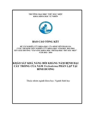 Khảo sát khả năng đối kháng nấm bệnh hạicây trồng của nấm trichoderma phân lập tạibình dương