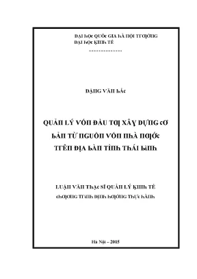 Luận văn quản lý vốn đầu tư xây dựng cơ bản từ nguồn vốn nhà nước trên địa bàn tỉnh thái bình
