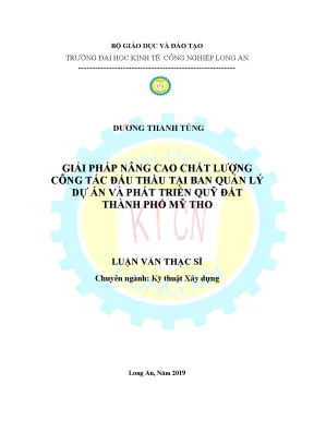 Luận văn nghiên cứu giải pháp nâng cao chất lượng công tác đấu thầu tại ban quản lý dự án và phát triển quỹ đất thành phố mỹ tho