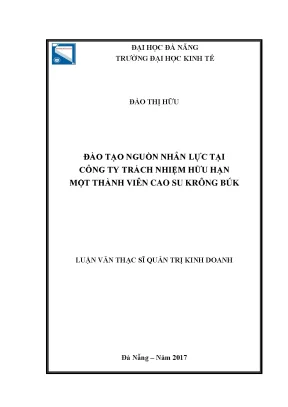 Luận văn đào tạo nguồn nhân lực tại công ty trách nhiệm hữu hạn một thành viên cao su krong búk