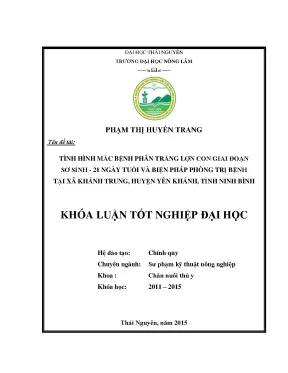 Luận văn tình hình mắc bệnh phân trắng lợn con giai đoạn sơ sinh 21 ngày tuổi và biện pháp phòng trị bệnh tại xã khánh trung huyện yên khánh