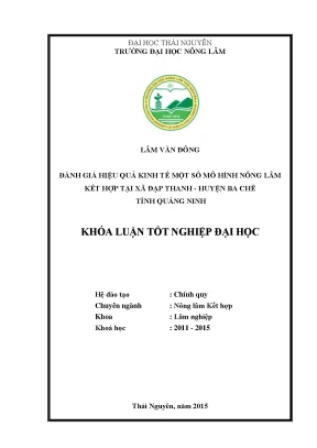 Luận văn đánh giá hiệu quả kinh tế một số mô hình nông lâm kết hợp tại xã đạp thanh huyện ba chẽ tỉnh quảng ninh