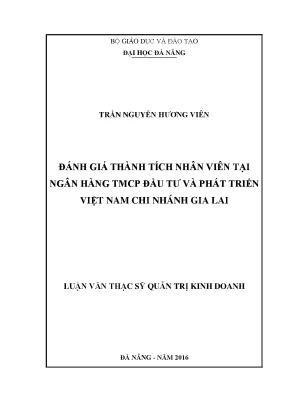 Luận văn đánh giá thành tích nhân viên tại ngân hàng tmcp đầu tư và phát triển việt nam chi nhánh gia lai