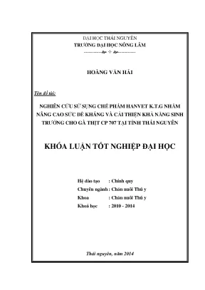 Luận văn nghiên cứu sử dụng chế phẩm hanvetk t g nhằm nâng cao sức đề kháng và cải thiện khả năng sinh trưởng cho gà thịt cp 707 tại tỉnh thái nguyên