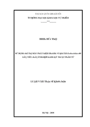 Luận văn thạc sĩ sử dụng chỉ thị màu phát hiện nhanh vi khuẩn escherichia coli gây tiêu chảy ở người bằng kỹ thuật phân tử vnu lvts09