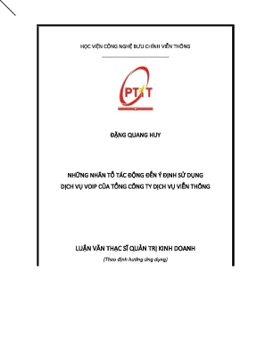 Luận văn những nhân tố tác động đến ý định sử dụng dịch vụ voip của tổng công ty dịch vụ viễn thông