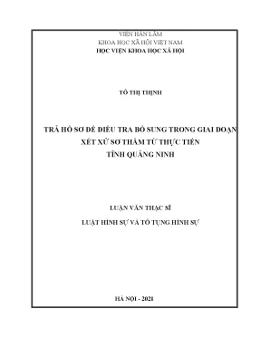 Luận văn trả hồ sơ để điều tra bổ sung trong giai đoạn xét xử sơ thẩm từ thực tiễn tỉnh quảng ninh