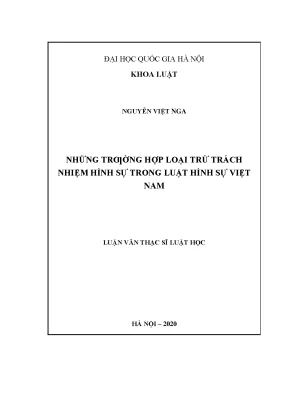 Luận văn những trường hợp loại trừ trách nhiệm hình sự trong luật hình sự việt nam