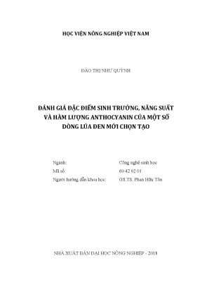 Luận văn đánh giá đặc điểm sinh trưởng năng suất và hàm lượng anthocyanin của một số dòng lúa đen mới chọn tạo