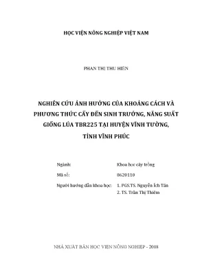 Luận văn nghiên cứu ảnh hưởng của khoảng cách và phương thức cấy đến sinh trưởng năng suất giống lúa tbr225 tại huyện vĩnh tường tỉnh vĩnh phúc