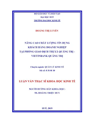 Luận văn nâng cao chất lượng tín dụng khách hàng doanh nghiệp tại phòng giao dịch thị xã quảng trị vietinbank quảng trị