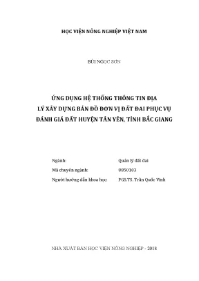 Luận văn ứng dụng hệ thống thông tin địa lý xây dựng bản đồ đơn vị đất đai phục vụ đánh giá đất huyện tân yên tỉnh bắc giang