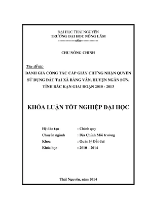 Luận văn đánh giá công tác cấp giấy chứng nhận quyền sử dụng đất tại xã bằng vân huyện ngân sơn tỉnh bắc kạn giai đoạn 2010 2013