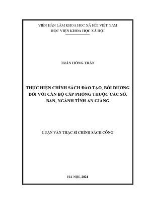 Luận văn thực hiện chính sách đào tạo bồi dưỡng đối với cán bộ cấp phòng thuộc các sở ban ngành tỉnh an giang