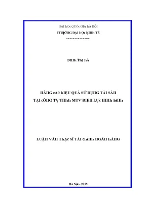 Luận văn nâng cao hiệu quả sử dụng tài sản tại công ty tnhh mtv điện lực ninh bình
