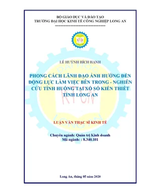 Luận văn phong cách lãnh đạo chuyển đổi ảnh hưởng đến động lực làm việc bên trong nghiên cứu tình huống tại xổ số kiến thiết tỉnh long an