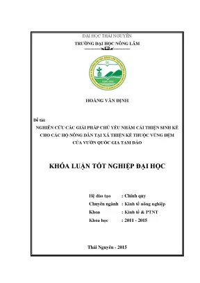 Luận văn nghiên cứu các giải pháp chủ yếu nhằm cải thiện sinh kế cho các hộ nông dân tại xã thiện kế thuộc vùng đệm của vườn quốc gia tam đảo