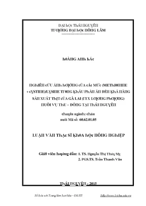 Luận văn nghiên cứu ảnh hưởng của các mức methionine cystine lysine trong khẩu phần ăn đến khả năng sản xuất thịt của gà lai ri x lương phượng nuôi vụ thu đông tại thái nguyên