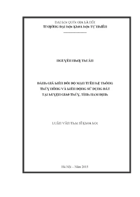 Luận văn thạc sĩ đánh giá biến đổi độ mặn trên hệ thống thủy nông và biến động sử dụng đất tại huyện giao thủy tỉnh nam định vnu lvts004