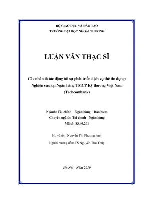 Luận văn các nhân tố tác động tới sự phát triển dịch vụ thẻ tín dụng nghiên cứu tại ngân hàng tmcp kỹ thương việt nam techcombank