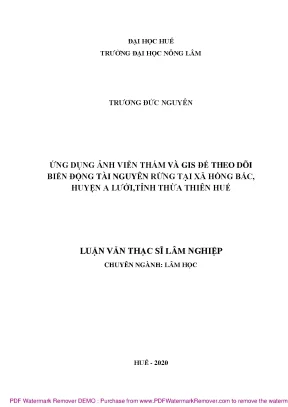 Luận văn ứng dụng ảnh viễn thám và gis để theo dõi biến động tài nguyên rừng tại xã hồng bắc huyện a lưới tỉnh thừa thiên huế