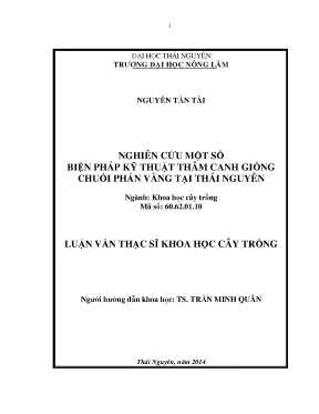 Luận văn nghiên c ứu một số biện pháp kỹ thuật thâm canh giống chuối phấn vàng tại thái nguyên