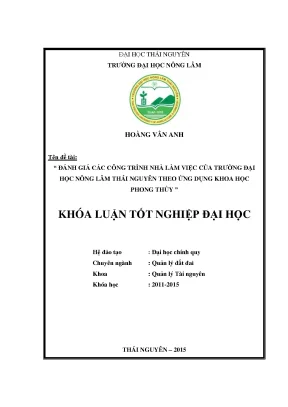 Luận văn đánh giá các công trình nhà làm việc của trường đại học nông lâm thái nguyên theo ứng dụng khoa học phong thủy