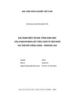 Luận văn xác định một số đặc tính sinh học của parvovirus gây tiêu chảy ở chó nuôi tại thủ đô viêng chăn chdcnd lào