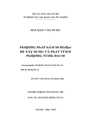 Luận văn thạc sĩ phương pháp hàm số ngược để xây dựng và phát triển phương trình đại số vnu lvts08w