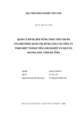 Quản lý rừng bền vững theo tiêu chuẩn của hội đồng quản trị rừng fsc tại công ty tnhh một thành viên lâm nghiệp và dịch vụ hương sơn tỉnh hà tĩnh