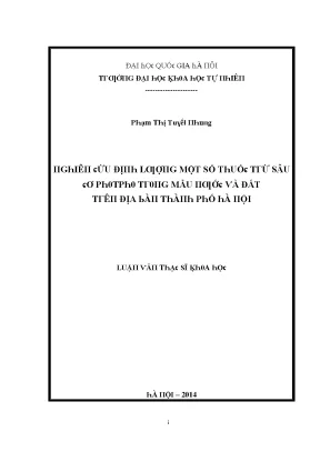 Luận văn thạc sĩ nghiên cứu định lượng một số thuốc trừ sâu cơ photpho trong mẫu nước và đất trên địa bàn thành phố hà nội vnu lvts09