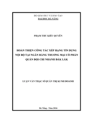 Luận văn hoàn thiện công tác xếp hạng tín dụng nội bộ tại ngân hàng tmcp quân đội chi nhánh đăk lăk
