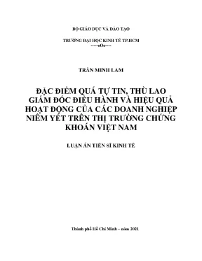 Đặc điểm quá tự tin thù lao giám đốc điều hành và hiệu quả hoạt động của các doanh nghiệp niêm yết trên thị trường chứng khoán việt nam