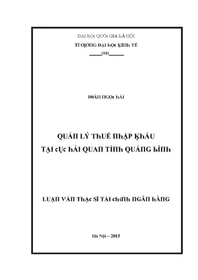 Luận văn quản lý thuế nhập khẩu tại cục hải quan tỉnh quảng bình