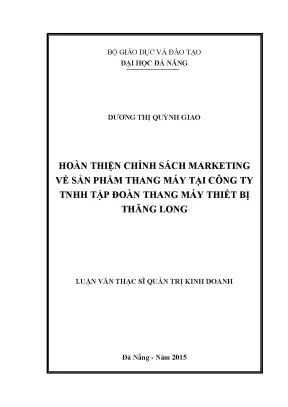 Luận văn hoàn thiện chính sách marketing về sản phẩm thang máy tại công ty tnhh tập đoàn thanh máy thiết bị thăng long