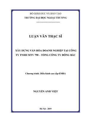 Luận văn xây dựng văn hóa doanh nghiệp tại công ty tnhh mtv 790 tổng công ty đông bắc